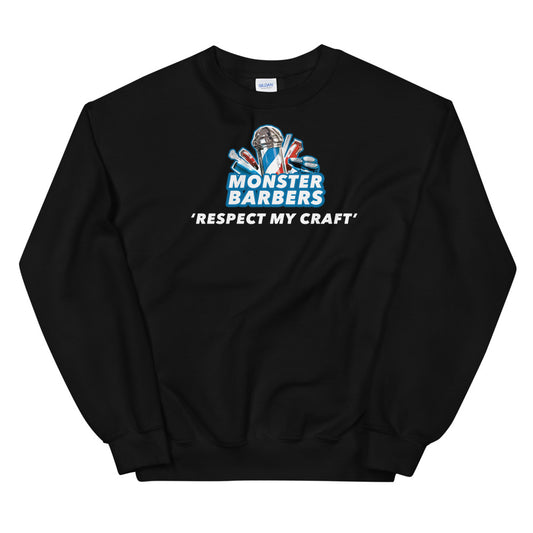 Monster Barbers Respect Unisex Sweatshirt