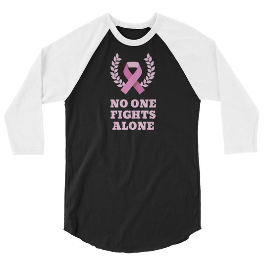 No One Fights Alone 3/4 sleeve raglan shirt