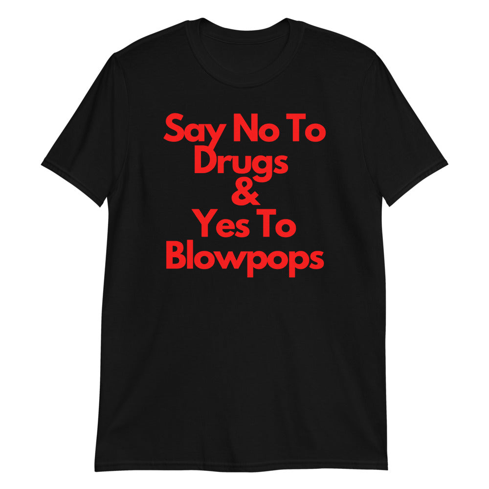 Say No To Drugs Short-Sleeve Unisex T-Shirt