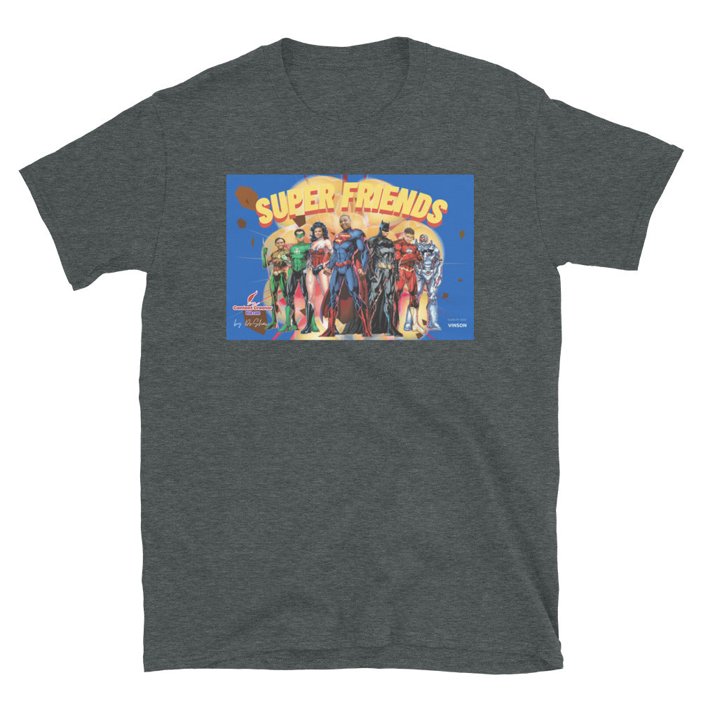 Super Friends Vinson Graduation Edition  Short-Sleeve Unisex T-Shirt
