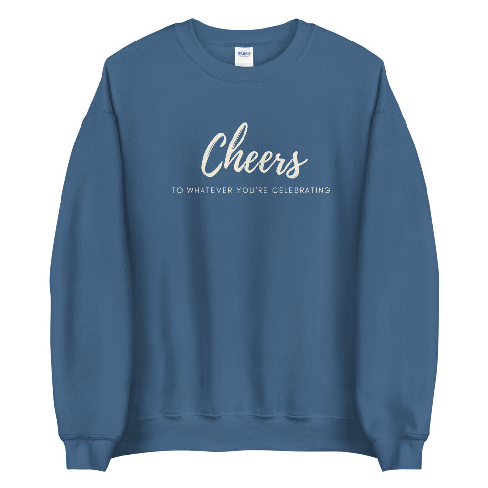 Cheers Unisex Sweatshirt