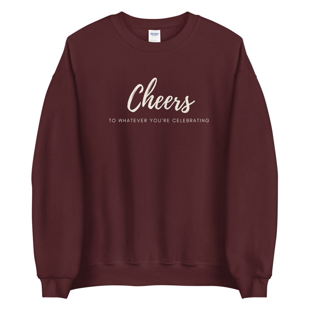 Cheers Unisex Sweatshirt