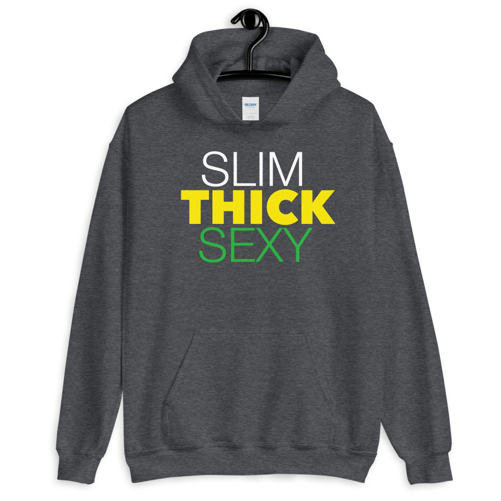 Slim Thick Sexy Unisex Hoodie