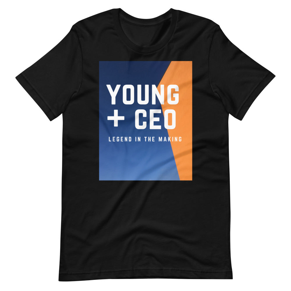 Young + CEO Legend In The Making Short-Sleeve Unisex T-Shirt by Legend Shaw