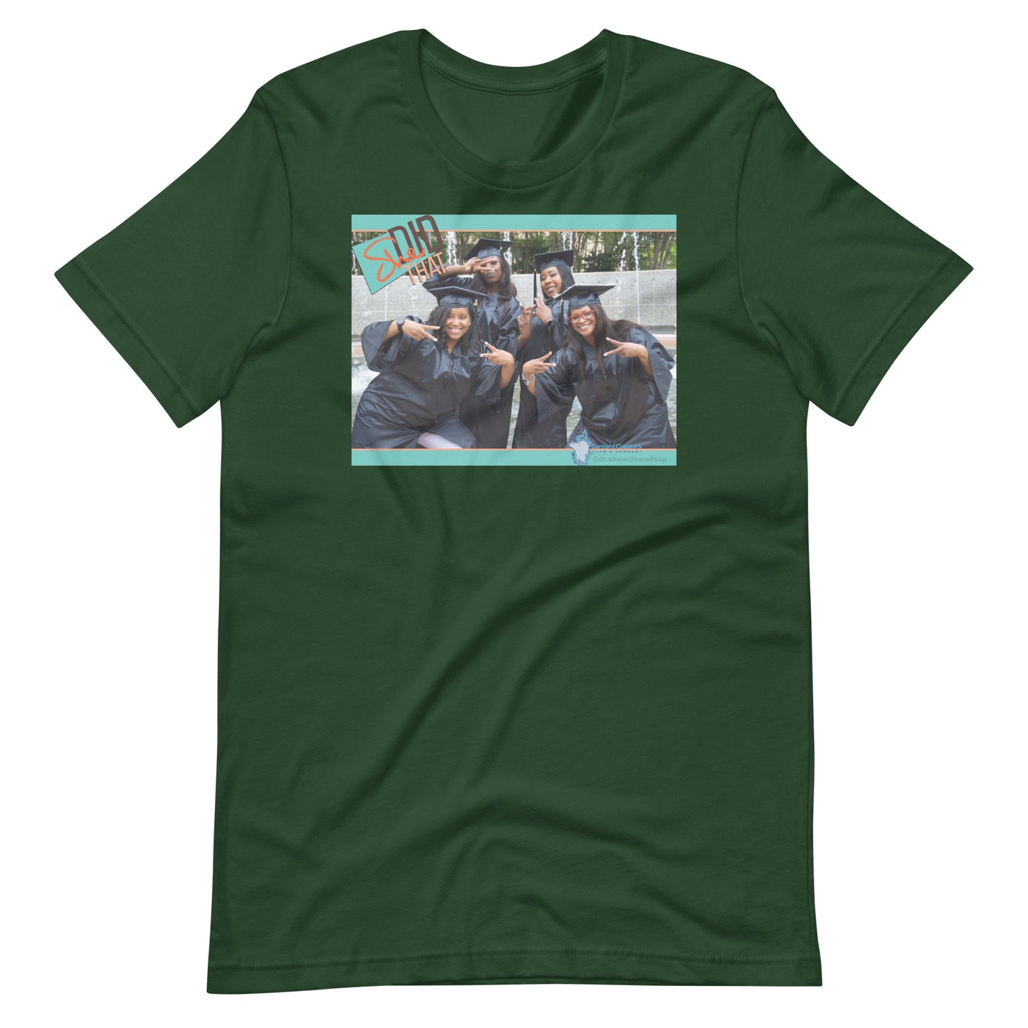 She Did That Cap and Gown Unisex t-shirt