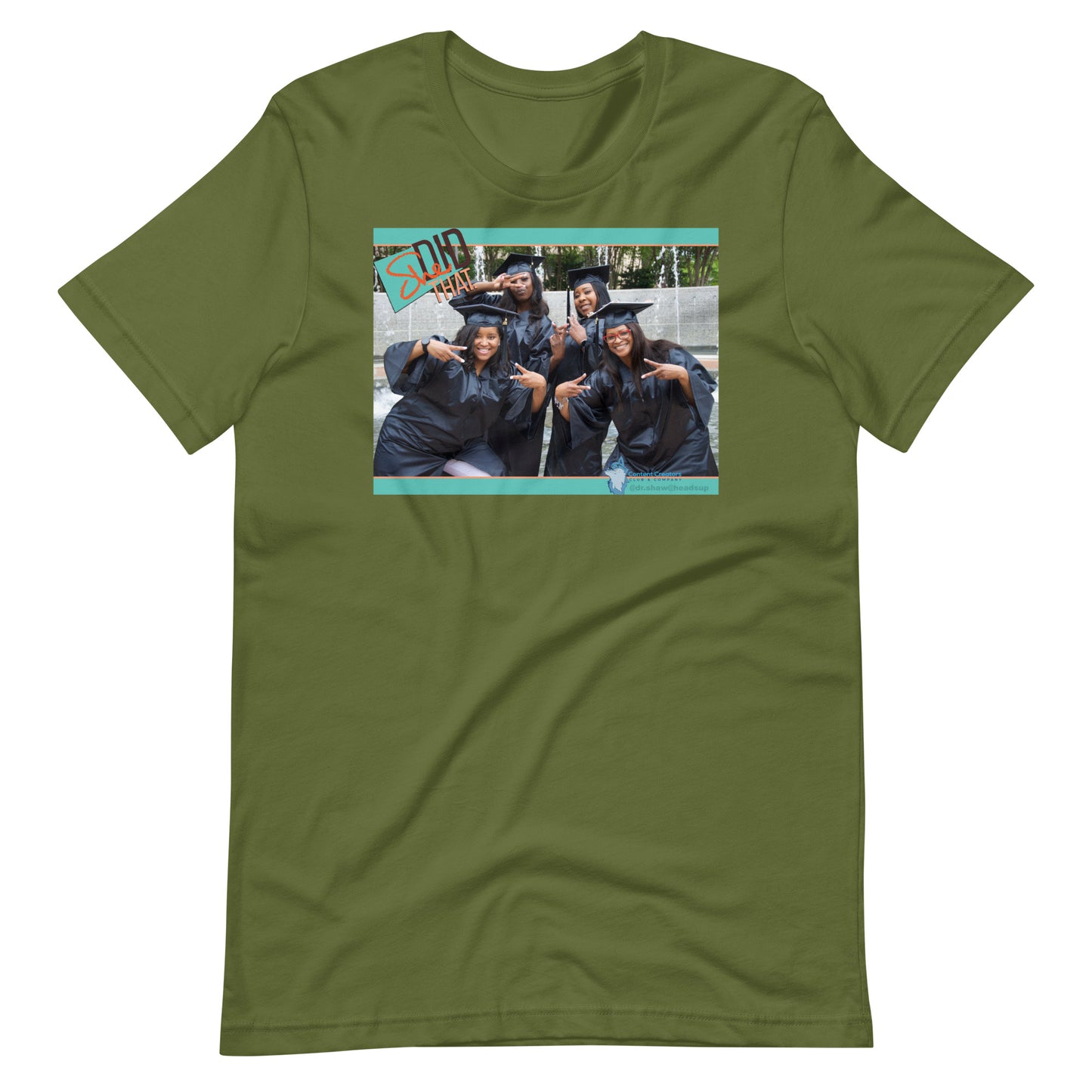 She Did That Cap and Gown Unisex t-shirt